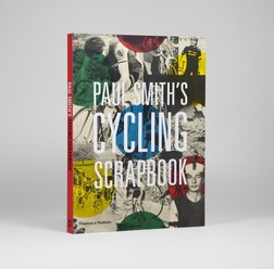 ポール・スミスの自転車への情熱がつまった『PAUL SMITH’S CYCLING SCRAPBOOK』が日本でも発売