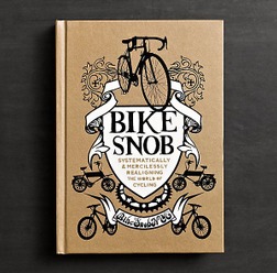 Bike Snob Book、置いておくだけではもったいない、中身の伴う好評な一冊