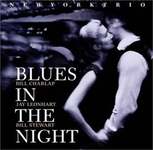 New York Trioの「Blues In The Night」（ASIN: B00005NO5B）